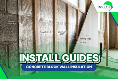 INSTALL GUIDES: Concrete Block Wall Insulation