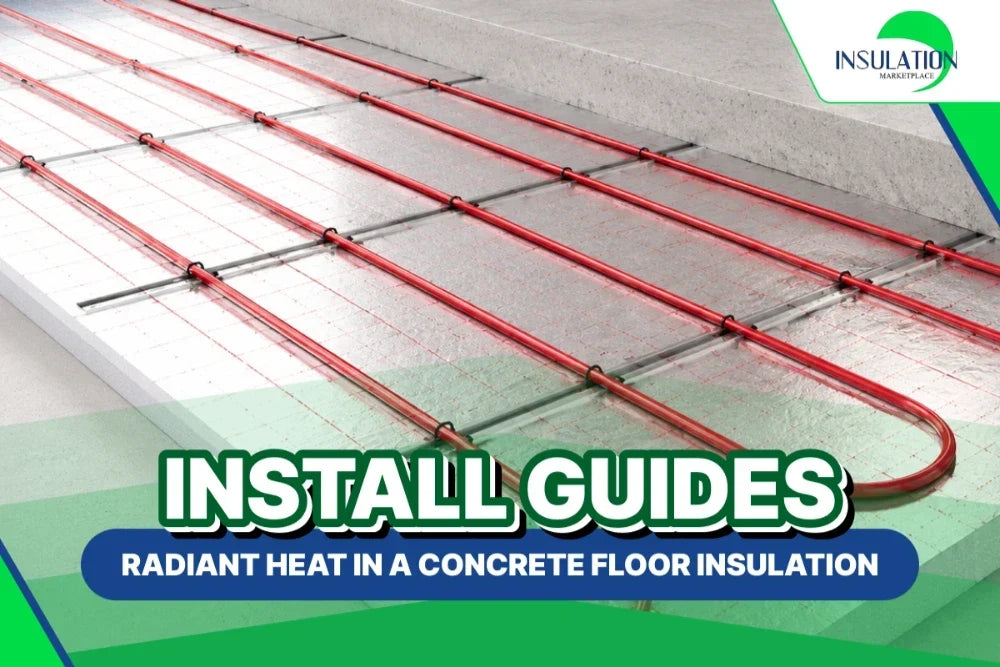 INSTALL GUIDES: Under A Concrete Floor Insulation