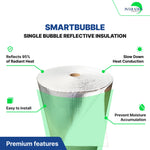 SmartBUBBLE - Single Bubble Reflective Insulation -
Reflective / Reflective specification 